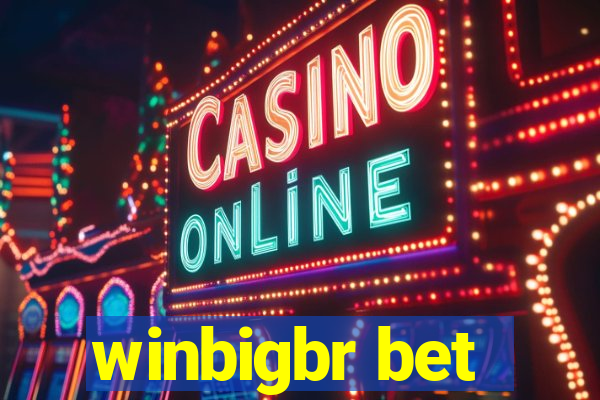 winbigbr bet